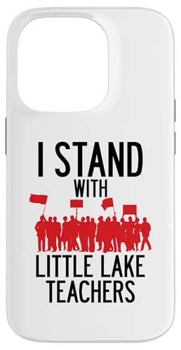 Little Lake Teacher Strike Protest Union �T���^�t�F�X�v�����O�X LA �X�}�z�P�[�X iPhone 14 Pro �p