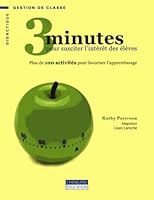 3 MINUTES POUR SUSCITER L'INTERET DES ELEVES 276503379X Book Cover