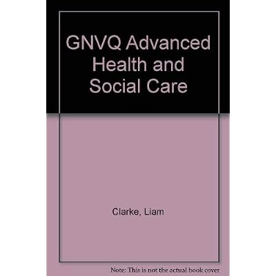 GNVQ Advanced Health and Social Care