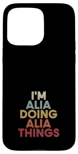 Alia Name Alia Personalized Name First Given �X�}�z�P�[�X iPhone 15 Pro Max �p