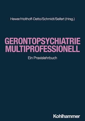 Gerontopsychiatrie multiprofessionell: Ein Praxislehrbuch für 62,99 EUR bei amazon.de Bild: Gerontopsychiatrie multiprofessionell: Ein Praxislehrbuch für 62,99 EUR bei amazon.de
