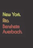 bensheim auerbach schloss  New York. Rio. Bensheim Auerbach.: Witziges Notizbuch  Tagebuch DIN A5, liniert. Für Bensheim Auerbacher und Bensheim Auerbacherinnen. Nachhaltig & klimaneutral.