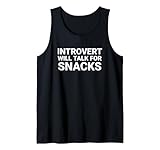 Introvert Will Talk For Snacks