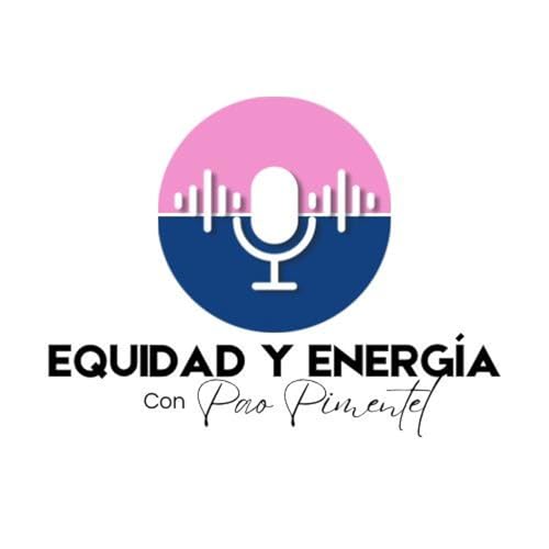 『Rompiendo con la masculinidad en el liderazgo en el sector energético』のカバーアート