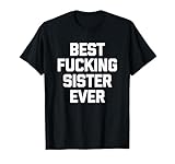 Funny Sister Shirt & Funny Sister T-Shirts