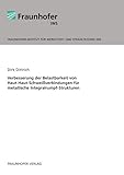 Verbesserung der Belastbarkeit von Haut-Haut-Schweißverbindungen für metallische Integralrumpf-Strukturen.: Dissertationsschrift