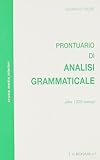 grammaticalmente corretto traduzione inglese  Prontuario di analisi grammaticale. Per le Scuole superiori