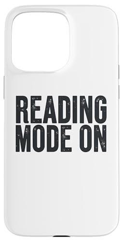 Reading Mode On Funny Book Lover Gift librarian teacher Carcasa para iPhone 15 Pro Max