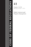 Code of Federal Regulations, Title 41 Public Contracts and Property Management 1-100, Revised as of July 1, 2023