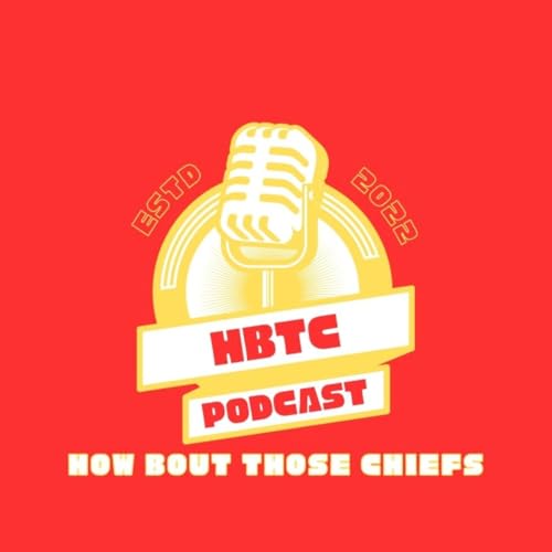 How Bout Those Chiefs Podcast Por Johann Gagey arte de portada