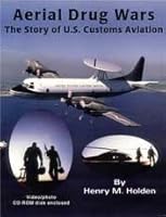 Aerial drug wars: The story of U.S. Customs aviation 1891118358 Book Cover