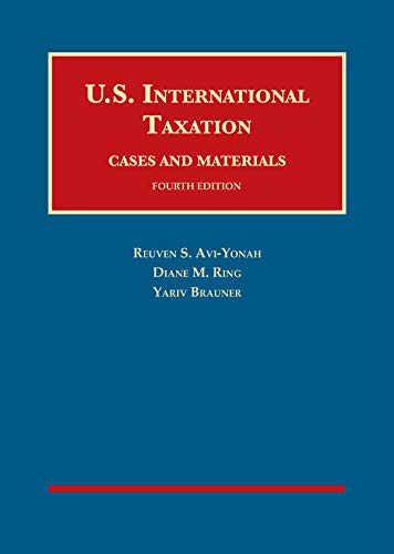 U.S. International Taxation, Cases and Materials (University Casebook Series)
