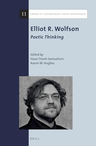 Elliot R. Wolfson: Poetic Thinking (Library of Contemporary Jewish Philosophers, 11)