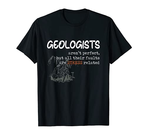 Geologist Arent Perfect Fault Funny Geology Pun Science Gift Maglietta