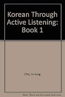 Korean Through Active Listening Book 1565910524 Book Cover