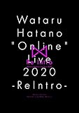 Wataru Hatano�gOnline�hLive 2020 -ReIntro- Live DVD
