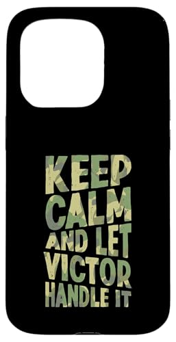 Keep Calm And Let Victor Handle It Funny ���O �X�}�z�P�[�X iPhone 15 Pro �p