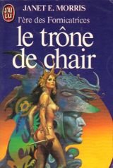 Trone de chair l'ere des fornicatrices (Le)