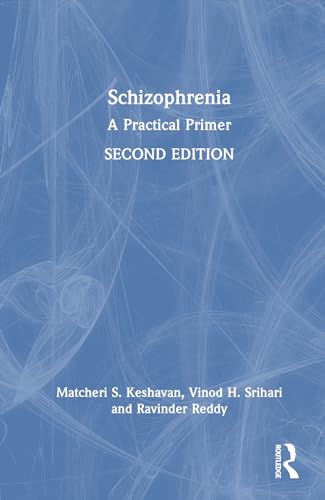 Schizophrenia: A Practical Primer view 2