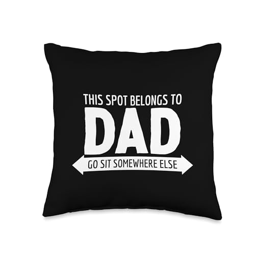 This Spot Belongs to Dad Reserved for Dad Fathers Day Throw Pillow