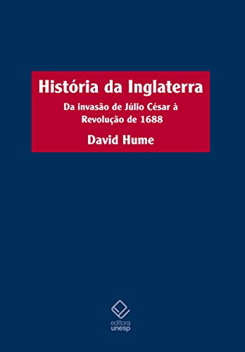 História da Inglaterra - 2ª edição: Da invasão de Júlio César à R...
