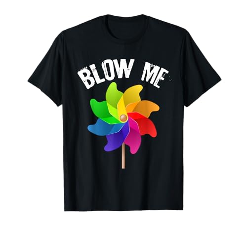 Funny Blow Me Dirty Jokes for Men Adult Humor Gift T-Shirt