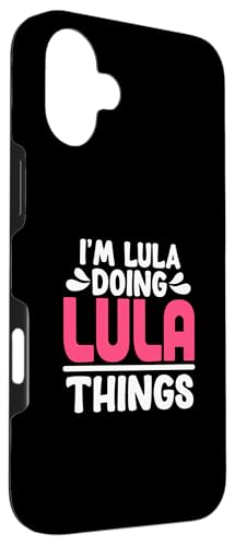 Image of Personalized First Name I'm Lula Doing Lula Things Case for iPhone 16 Plus