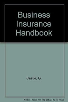 Hardcover The Business insurance handbook Book