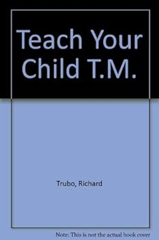 Hardcover Teach Your Child TM Book