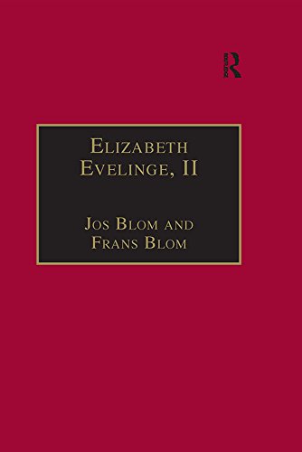 Elizabeth Evelinge, II: Printed Writings 1500–1640: Series I, Part Three, Volume 5 (The Early Modern Englishwoman: A Facsimile Library of Essential ... 1500-1640: Series I, Part Three) (v)