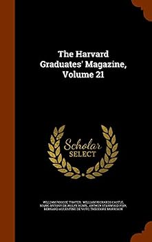 Hardcover The Harvard Graduates' Magazine, Volume 21 Book