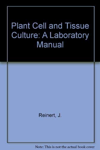 Amazon.com: Plant Cell and Tissue Culture: A Laboratory Manual ...