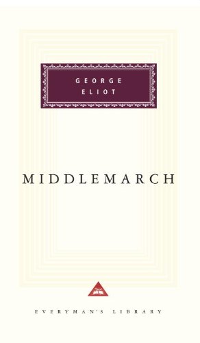 Middlemarch (Everyman's Library (Cloth))