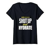 Funny Water Lover Shut Up and Hydrate