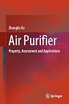 Air Purifier: Property, Assessment and Applications