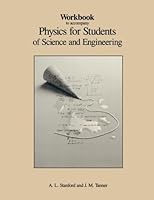 Workbook to Accompany Physics for Students of Science and Engineering 0126633827 Book Cover