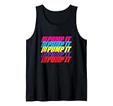 Pump It Novelty Gym Apparel