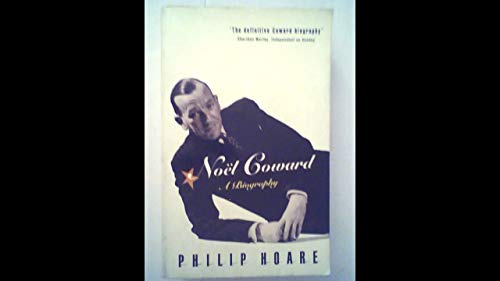 Noel Coward: A Biography