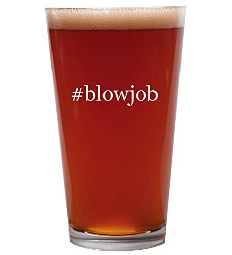 #blowjob - 16oz Beer Pint Glass Cup