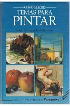 Paperback Como Elegir Temas Para Pintar (Spanish Edition) [Spanish] Book