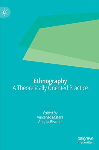 Ethnography: A Theoretically Oriented Practice view 2