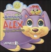 ALEX VA DE CAMPAMENTO 9974702399 Book Cover