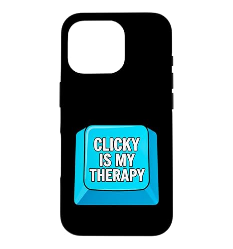 Mechanical Keyboard Clicky Is My Therapy PC Gamer �X�}�z�P�[�X iPhone 16 Pro �p
