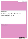 Der Metrorapid in Nordrhein-Westfalen - Ein schwieriges Projekt?