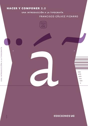 Hacer y componer 2.0: Una introducción a la tipografía