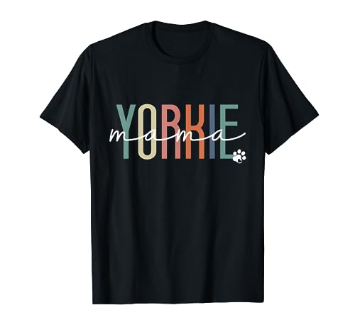 Yorkie Mama Yorkshire Terrier Perro Mamá Día de la Madre Camiseta