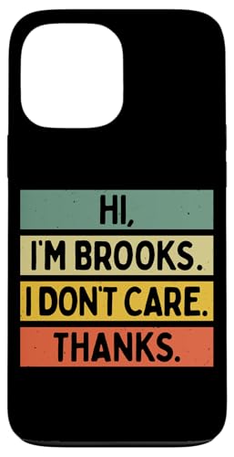 Hi I'm Brooks I Don't Care Thanks �ʔ�����������p �X�}�z�P�[�X iPhone 13 Pro Max �p