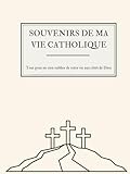 Souvenirs de ma vie catholique: Idée cadeau baptême | Album souvenirs religion | Communi...