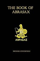 The Book of Abrasax 0990568725 Book Cover