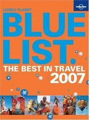 Lonely Planet Blue List - Best In Travel 2007 B001B8T7FO Book Cover